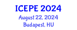 International Conference on Electrical and Power Engineering (ICEPE) August 22, 2024 - Budapest, Hungary