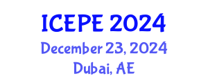 International Conference on Electrical and Power Engineering (ICEPE) December 23, 2024 - Dubai, United Arab Emirates