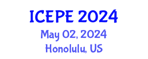 International Conference on Electrical and Power Engineering (ICEPE) May 02, 2024 - Honolulu, United States