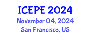 International Conference on Electrical and Power Engineering (ICEPE) November 04, 2024 - San Francisco, United States