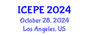 International Conference on Electrical and Power Engineering (ICEPE) October 28, 2024 - Los Angeles, United States