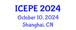 International Conference on Electrical and Power Engineering (ICEPE) October 10, 2024 - Shanghai, China