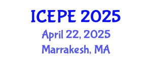 International Conference on Electrical and Power Engineering (ICEPE) April 22, 2025 - Marrakesh, Morocco