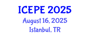 International Conference on Electrical and Power Engineering (ICEPE) August 16, 2025 - Istanbul, Turkey