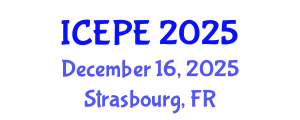 International Conference on Electrical and Power Engineering (ICEPE) December 16, 2025 - Strasbourg, France