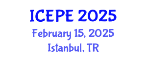 International Conference on Electrical and Power Engineering (ICEPE) February 15, 2025 - Istanbul, Turkey