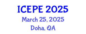 International Conference on Electrical and Power Engineering (ICEPE) March 25, 2025 - Doha, Qatar