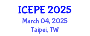 International Conference on Electrical and Power Engineering (ICEPE) March 04, 2025 - Taipei, Taiwan