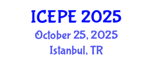 International Conference on Electrical and Power Engineering (ICEPE) October 25, 2025 - Istanbul, Turkey