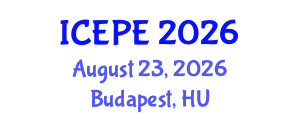 International Conference on Electrical and Power Engineering (ICEPE) August 23, 2026 - Budapest, Hungary International Conference on Electrical and Power Engineering (ICEPE) August 23, 2026 - Budapest, Hungary