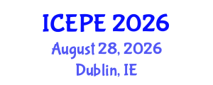 International Conference on Electrical and Power Engineering (ICEPE) August 28, 2026 - Dublin, Ireland International Conference on Electrical and Power Engineering (ICEPE) August 28, 2026 - Dublin, Ireland