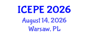 International Conference on Electrical and Power Engineering (ICEPE) August 14, 2026 - Warsaw, Poland International Conference on Electrical and Power Engineering (ICEPE) August 14, 2026 - Warsaw, Poland