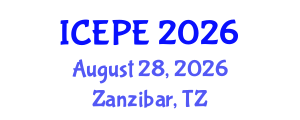 International Conference on Electrical and Power Engineering (ICEPE) August 28, 2026 - Zanzibar, Tanzania International Conference on Electrical and Power Engineering (ICEPE) August 28, 2026 - Zanzibar, Tanzania