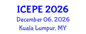 International Conference on Electrical and Power Engineering (ICEPE) December 06, 2026 - Kuala Lumpur, Malaysia International Conference on Electrical and Power Engineering (ICEPE) December 06, 2026 - Kuala Lumpur, Malaysia