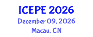 International Conference on Electrical and Power Engineering (ICEPE) December 09, 2026 - Macau, China International Conference on Electrical and Power Engineering (ICEPE) December 09, 2026 - Macau, China