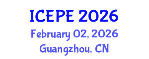 International Conference on Electrical and Power Engineering (ICEPE) February 02, 2026 - Guangzhou, China International Conference on Electrical and Power Engineering (ICEPE) February 02, 2026 - Guangzhou, China