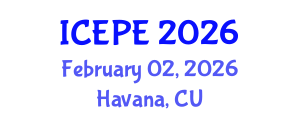 International Conference on Electrical and Power Engineering (ICEPE) February 02, 2026 - Havana, Cuba International Conference on Electrical and Power Engineering (ICEPE) February 02, 2026 - Havana, Cuba