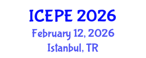 International Conference on Electrical and Power Engineering (ICEPE) February 12, 2026 - Istanbul, Turkey International Conference on Electrical and Power Engineering (ICEPE) February 12, 2026 - Istanbul, Turkey