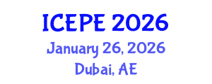 International Conference on Electrical and Power Engineering (ICEPE) January 26, 2026 - Dubai, United Arab Emirates International Conference on Electrical and Power Engineering (ICEPE) January 26, 2026 - Dubai, United Arab Emirates