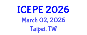 International Conference on Electrical and Power Engineering (ICEPE) March 02, 2026 - Taipei, Taiwan