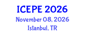 International Conference on Electrical and Power Engineering (ICEPE) November 08, 2026 - Istanbul, Turkey International Conference on Electrical and Power Engineering (ICEPE) November 08, 2026 - Istanbul, Turkey