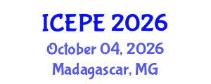International Conference on Electrical and Power Engineering (ICEPE) October 04, 2026 - Madagascar, Madagascar International Conference on Electrical and Power Engineering (ICEPE) October 04, 2026 - Madagascar, Madagascar