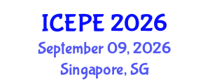 International Conference on Electrical and Power Engineering (ICEPE) September 09, 2026 - Singapore, Singapore International Conference on Electrical and Power Engineering (ICEPE) September 09, 2026 - Singapore, Singapore