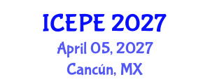 International Conference on Electrical and Power Engineering (ICEPE) April 05, 2027 - Cancún, Mexico International Conference on Electrical and Power Engineering (ICEPE) April 05, 2027 - Cancún, Mexico