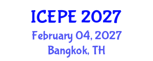International Conference on Electrical and Power Engineering (ICEPE) February 04, 2027 - Bangkok, Thailand International Conference on Electrical and Power Engineering (ICEPE) February 04, 2027 - Bangkok, Thailand