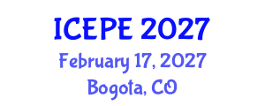 International Conference on Electrical and Power Engineering (ICEPE) February 17, 2027 - Bogota, Colombia International Conference on Electrical and Power Engineering (ICEPE) February 17, 2027 - Bogota, Colombia
