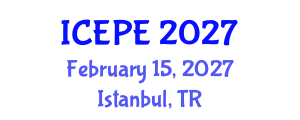 International Conference on Electrical and Power Engineering (ICEPE) February 15, 2027 - Istanbul, Turkey International Conference on Electrical and Power Engineering (ICEPE) February 15, 2027 - Istanbul, Turkey