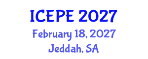 International Conference on Electrical and Power Engineering (ICEPE) February 18, 2027 - Jeddah, Saudi Arabia International Conference on Electrical and Power Engineering (ICEPE) February 18, 2027 - Jeddah, Saudi Arabia