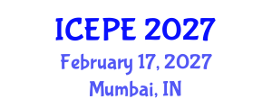 International Conference on Electrical and Power Engineering (ICEPE) February 17, 2027 - Mumbai, India International Conference on Electrical and Power Engineering (ICEPE) February 17, 2027 - Mumbai, India
