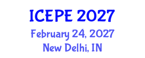 International Conference on Electrical and Power Engineering (ICEPE) February 24, 2027 - New Delhi, India International Conference on Electrical and Power Engineering (ICEPE) February 24, 2027 - New Delhi, India