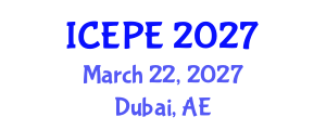 International Conference on Electrical and Power Engineering (ICEPE) March 22, 2027 - Dubai, United Arab Emirates International Conference on Electrical and Power Engineering (ICEPE) March 22, 2027 - Dubai, United Arab Emirates