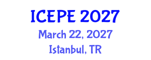 International Conference on Electrical and Power Engineering (ICEPE) March 22, 2027 - Istanbul, Turkey International Conference on Electrical and Power Engineering (ICEPE) March 22, 2027 - Istanbul, Turkey