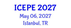 International Conference on Electrical and Power Engineering (ICEPE) May 06, 2027 - Istanbul, Turkey International Conference on Electrical and Power Engineering (ICEPE) May 06, 2027 - Istanbul, Turkey