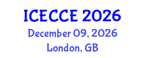 International Conference on Electrical, Computer and Communication Engineering (ICECCE) December 09, 2026 - London, United Kingdom International Conference on Electrical, Computer and Communication Engineering (ICECCE) December 09, 2026 - London, United Kingdom