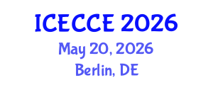 International Conference on Electrical, Computer and Communication Engineering (ICECCE) May 20, 2026 - Berlin, Germany