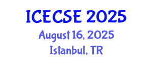 International Conference on Electrical, Computer and Systems Engineering (ICECSE) August 16, 2025 - Istanbul, Turkey