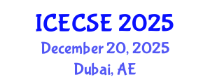 International Conference on Electrical, Computer and Systems Engineering (ICECSE) December 20, 2025 - Dubai, United Arab Emirates