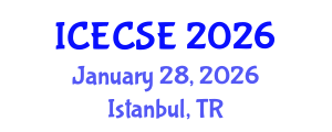 International Conference on Electrical, Computer and Systems Engineering (ICECSE) January 28, 2026 - Istanbul, Turkey