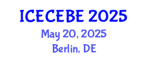 International Conference on Electrical, Computer, Electronics and Biomedical Engineering (ICECEBE) May 20, 2025 - Berlin, Germany