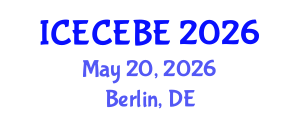 International Conference on Electrical, Computer, Electronics and Biomedical Engineering (ICECEBE) May 20, 2026 - Berlin, Germany