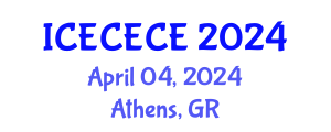 International Conference on Electrical, Computer, Electronics and Communication Engineering (ICECECE) April 04, 2024 - Athens, Greece