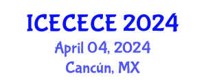 International Conference on Electrical, Computer, Electronics and Communication Engineering (ICECECE) April 04, 2024 - Cancún, Mexico