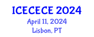 International Conference on Electrical, Computer, Electronics and Communication Engineering (ICECECE) April 11, 2024 - Lisbon, Portugal