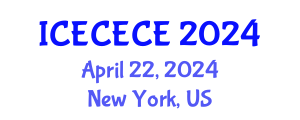 International Conference on Electrical, Computer, Electronics and Communication Engineering (ICECECE) April 22, 2024 - New York, United States