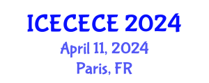 International Conference on Electrical, Computer, Electronics and Communication Engineering (ICECECE) April 11, 2024 - Paris, France