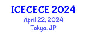International Conference on Electrical, Computer, Electronics and Communication Engineering (ICECECE) April 22, 2024 - Tokyo, Japan
